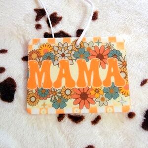 Mama Floral Unscented Car Air Freshener Freshie